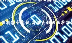 丢失imToken钱包的情况确实令人头疼，但我们可以